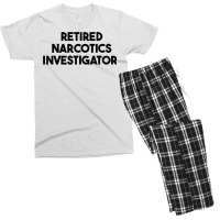 Retired Narcotics Investigator T Shirt Men's T-shirt Pajama Set | Artistshot