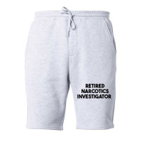 Retired Narcotics Investigator T Shirt Fleece Short | Artistshot