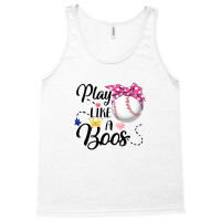 Play Like A Boss Baseball For Light Tank Top | Artistshot