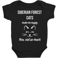 Siberian Forest Make Me Happy You Not So Much Baby Bodysuit | Artistshot