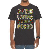 Afro Latina And Proud Product Black Latinx Pride Gift Design Vintage T-shirt | Artistshot