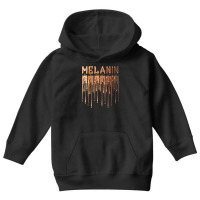 Drippin Melanin For Women Pride  Gifts Black History Month Youth Hoodie | Artistshot