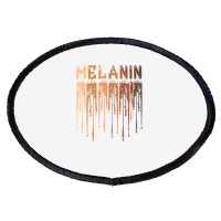 Drippin Melanin For Women Pride  Gifts Black History Month Oval Patch | Artistshot