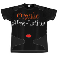 Afro Latina Proud Latinx Orgullo Black Spanish Graphic T-shirt | Artistshot