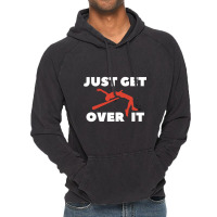 Just Get Over It High Jump Vintage Hoodie | Artistshot