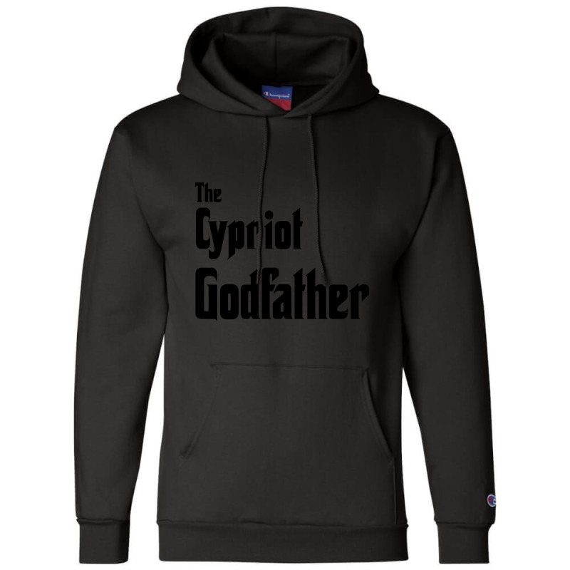 The Cypriot Godfather Champion Hoodie | Artistshot