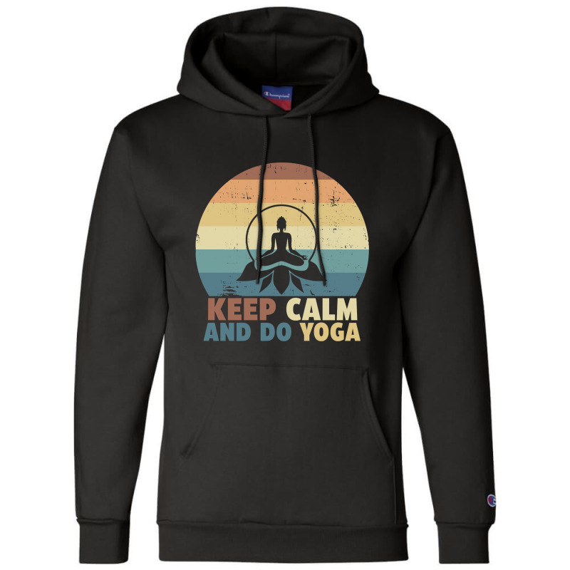 Keep Calm And Do Yoga Retro Vintage Gift Idea For Yoga Lover Champion Hoodie by Min08 | Artistshot