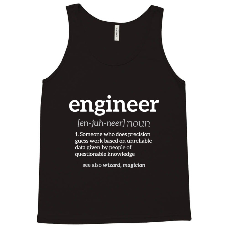 Engineer Definition Funny Civil Engineering Major Gag Gift Tank Top by ScottArtist | Artistshot