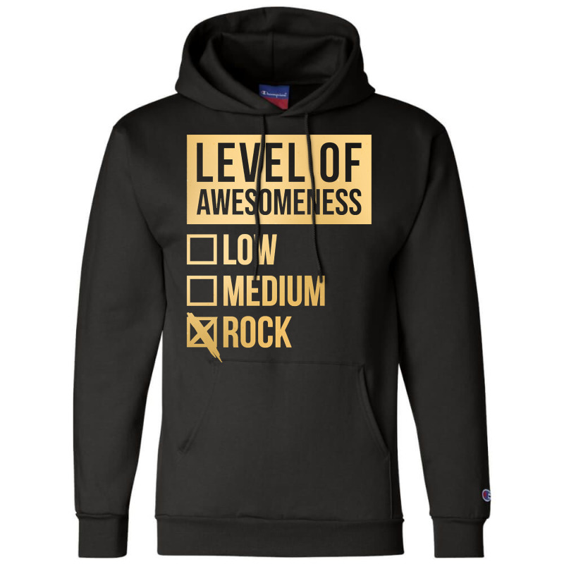 Funny And Awesome Level Of Awesomeness Low Medium Gift Gifts Rock Sayi Champion Hoodie by mckeebeckett3l9yxd | Artistshot