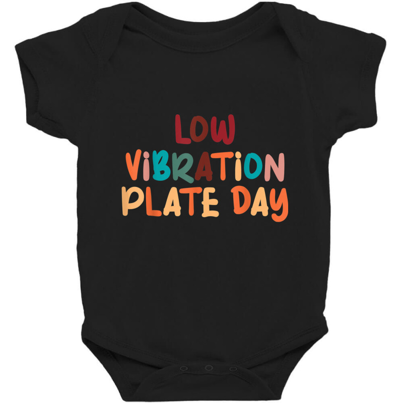 Funny Low Vibration Plate Day Thanksgiving Day Dinner T Shirt Baby Bodysuit by kleebbi | Artistshot