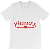 Piercer Arrow Heart Professional Piercing Shop Red Valentine T-shirt | Artistshot