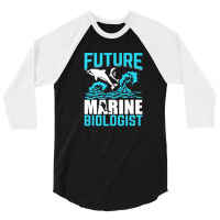 Future Marine Biologist Ocean Life Biology Student 3/4 Sleeve Shirt | Artistshot