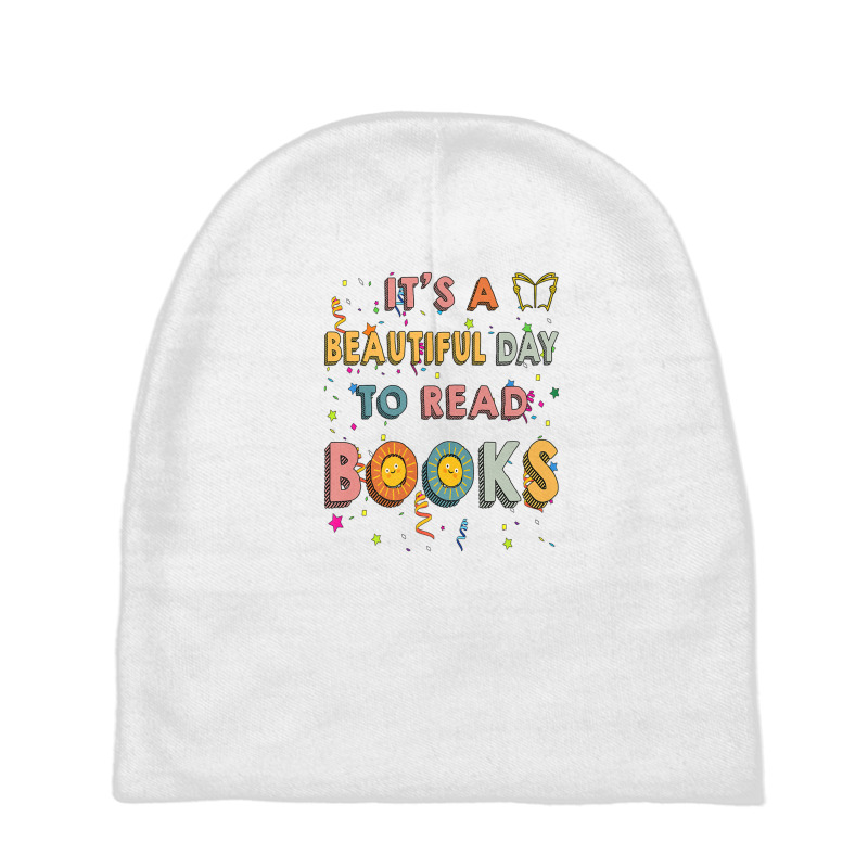 Reading Is Fundamental It's A Beautiful Day To Read Books Baby Beanies by sulzvelundv | Artistshot