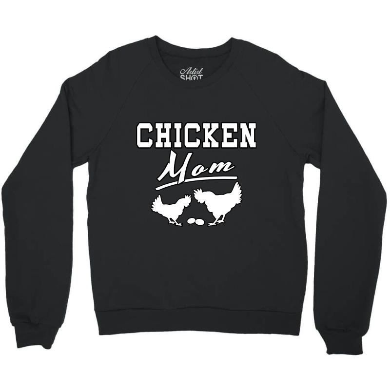 Chicken Mom-8jyfn Crewneck Sweatshirt | Artistshot