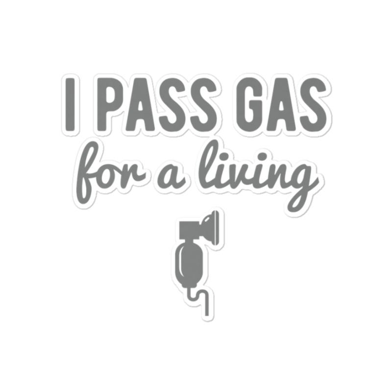 Funny Anesthesiologist Anesthesia Gift Pass Gas Premium T Shirt Sticker | Artistshot