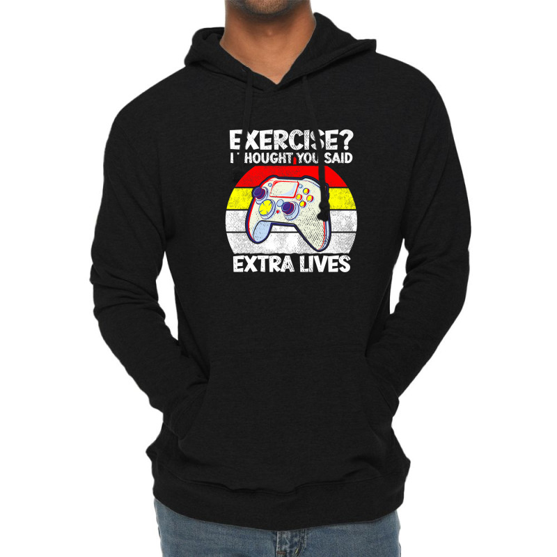 Vintage Exercise I Thought You Said Extra Lives Video Gamer Lightweight Hoodie | Artistshot