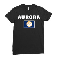 Aurora, Colorado Flag National Pride Gift Souvenir T Shirt Ladies Fitted T-shirt | Artistshot