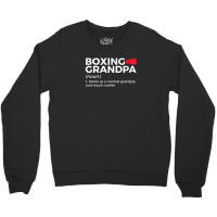 Funny Boxing Grandpa Definition Crewneck Sweatshirt | Artistshot