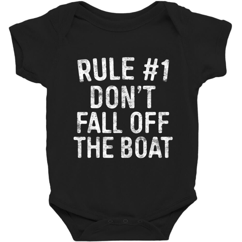 Rule %231 Don't Fall Off The Boat Cruise Vacation Gift Baby Bodysuit by dangduy2 | Artistshot