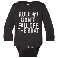 Rule %231 Don't Fall Off The Boat Cruise Vacation Gift Long Sleeve Baby Bodysuit | Artistshot