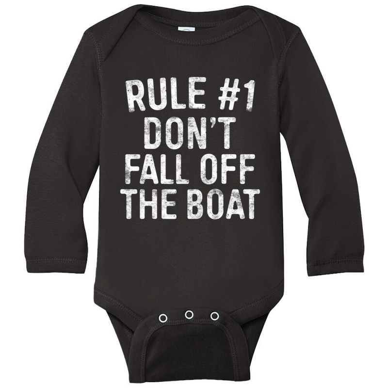 Rule %231 Don't Fall Off The Boat Cruise Vacation Gift Long Sleeve Baby Bodysuit by dangduy2 | Artistshot