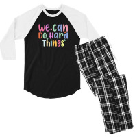 We Can Do Hard-things Teacher Back To School Men's 3/4 Sleeve Pajama Set | Artistshot