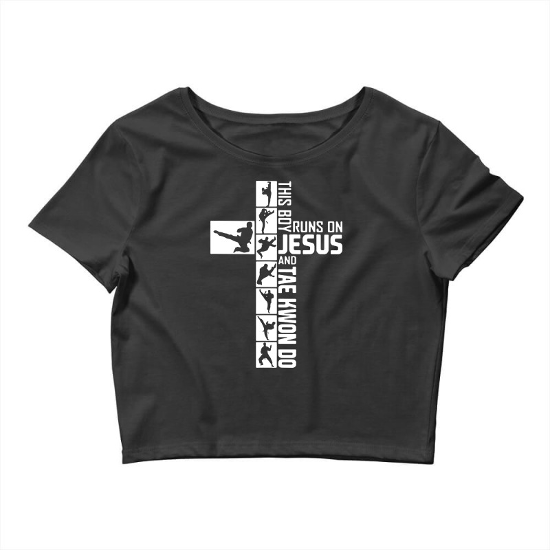 This Boy Runs On Jesus And Tae Kwon Do For Dark Crop Top by Just4You | Artistshot