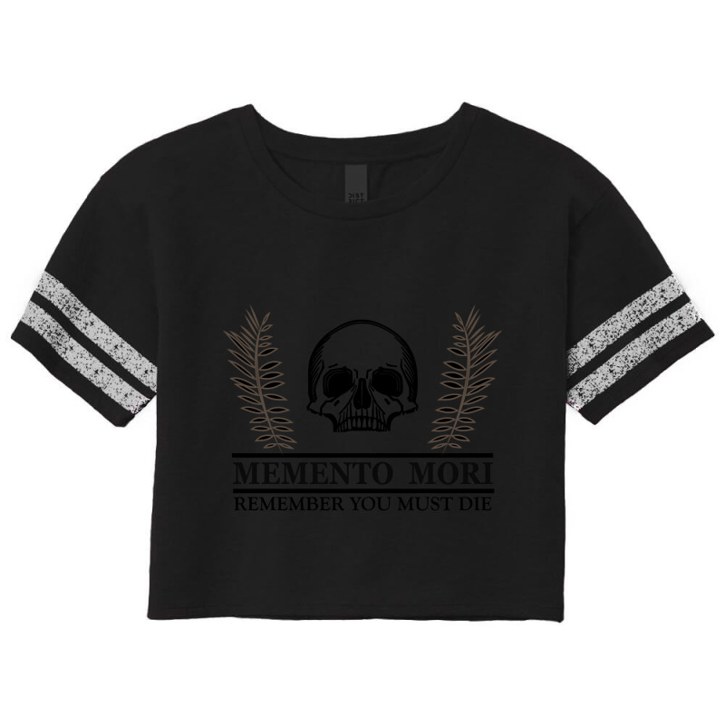 Memento Mori - Latin Phrase Scorecard Crop Tee by oatesorlandoi9eepf | Artistshot