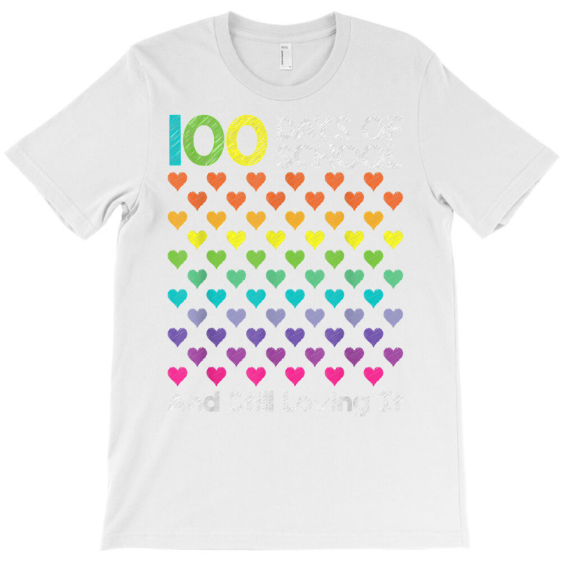 Cute 100 Days Of School And Still Loving It Hearts 100th Day T Shirt T-shirt | Artistshot