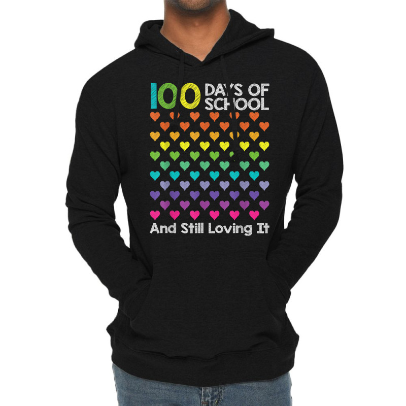 Cute 100 Days Of School And Still Loving It Hearts 100th Day T Shirt Lightweight Hoodie | Artistshot