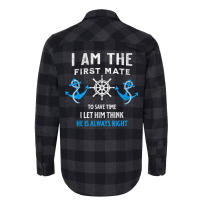 First Mate Captain I Let Him Think He's Always Right T Shirt Flannel Shirt | Artistshot