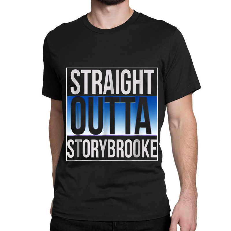 Straight Outta Storybrooke  Once Upon A Time Shirt Classic T-shirt by GARYAMILTON | Artistshot