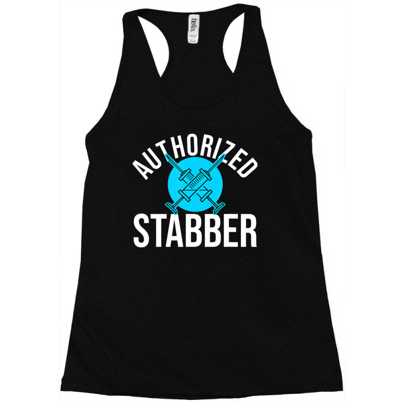 Phlebotomist Quote Authorized Stabber Graduate Racerback Tank by rastyrocl | Artistshot