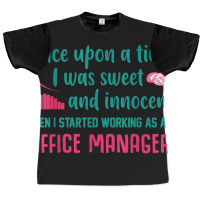 Then I Started Working As An Office Manager Graphic T-shirt | Artistshot