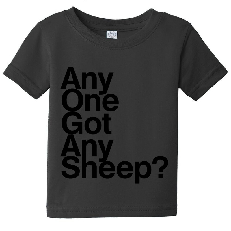 Any One Got Any Sheep Baby Tee by ternacanuda | Artistshot