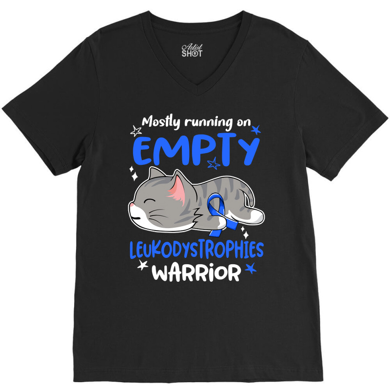 Mostly Running On Empty Leukodystrophies Warrior-u2k1z V-neck Tee | Artistshot