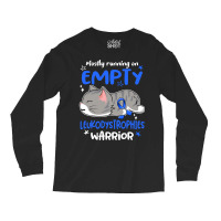 Mostly Running On Empty Leukodystrophies Warrior-u2k1z Long Sleeve Shirts | Artistshot