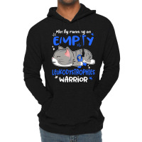 Mostly Running On Empty Leukodystrophies Warrior-u2k1z Lightweight Hoodie | Artistshot