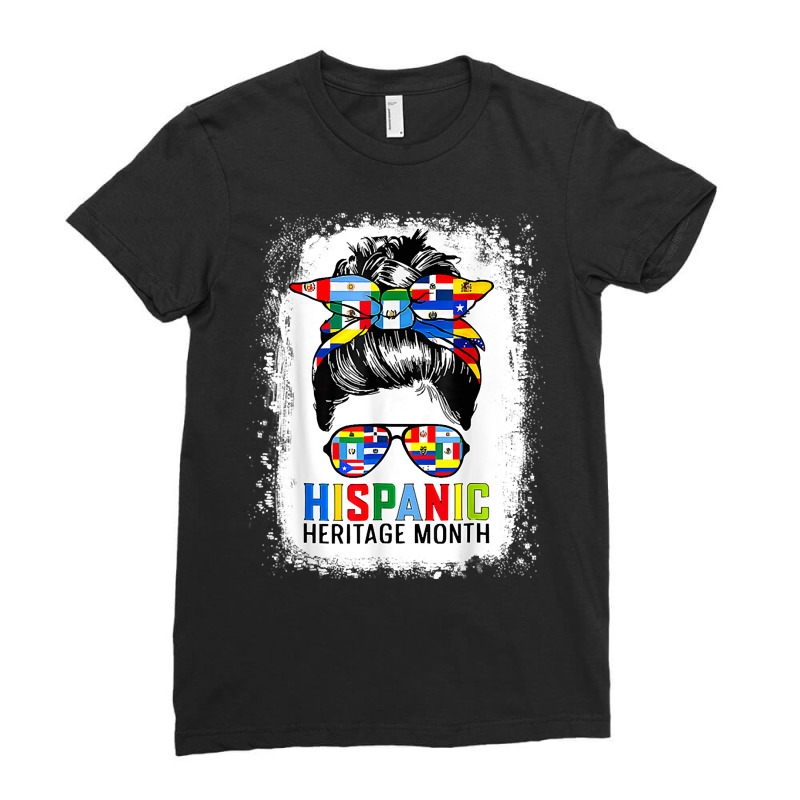 National Hispanic Heritage Month Messy Bun Countries Flags Ladies Fitted T-Shirt by mckeebeckett3l9yxd | Artistshot