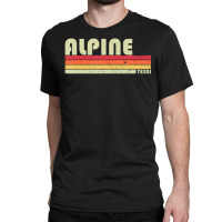 Alpine Tx Texas City Home Roots Retro 70s 80s Classic T-shirt | Artistshot