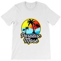 Summer Paradise Mose T-shirt | Artistshot