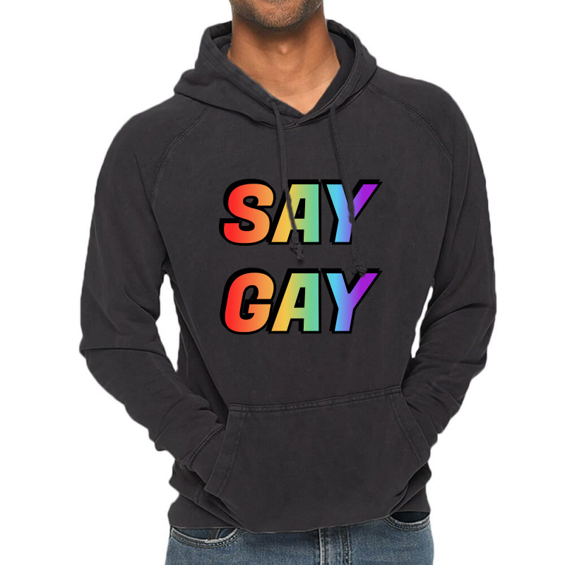 Say Gay-sct2s Vintage Hoodie | Artistshot