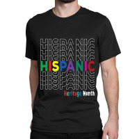 National Hispanic Heritage Month Latin America Culture Classic T-shirt | Artistshot