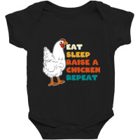 Eat Sleep Raise A Chicken Repeat Chicken Baby Bodysuit | Artistshot