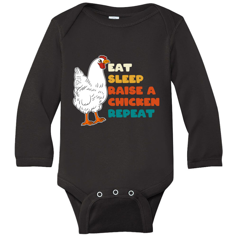 Eat Sleep Raise A Chicken Repeat Chicken Long Sleeve Baby Bodysuit | Artistshot