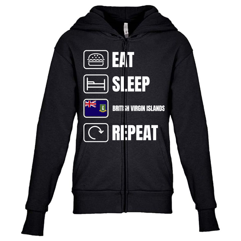 Eat Sleep British Virgin Islands Repeat Youth Zipper Hoodie by lykhongduong9enev3 | Artistshot