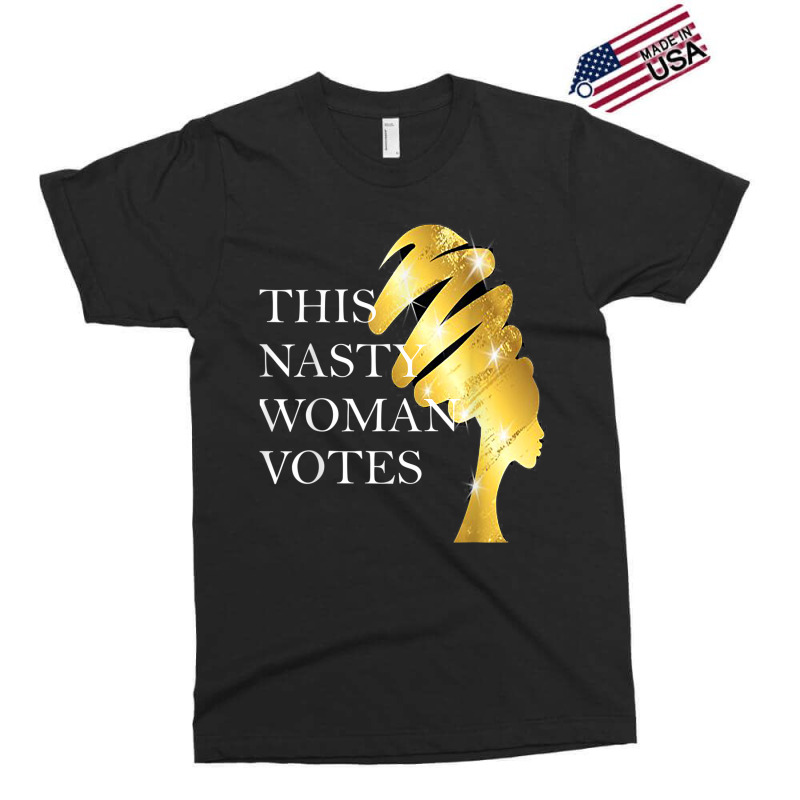 Nasty Woman Woman Votes Anti Trump Afro Woman Exclusive T-shirt by LINDAUDSON | Artistshot