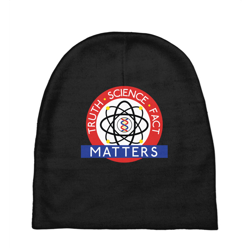 Truth, Science, Fact Matters Baby Beanies by mckeebeckett3l9yxd | Artistshot