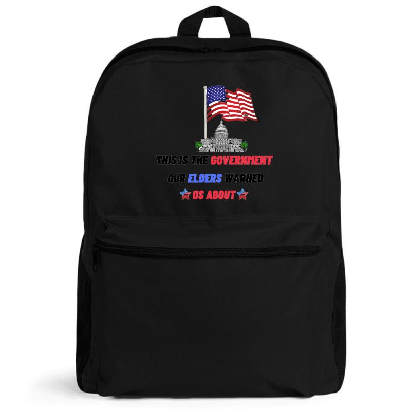 This Is The Government Our Founders Warned Us About Classic  Copy Copy Backpack | Artistshot