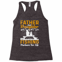 Father And Daughter Fishing Partners For Life Fishing Racerback Tank | Artistshot